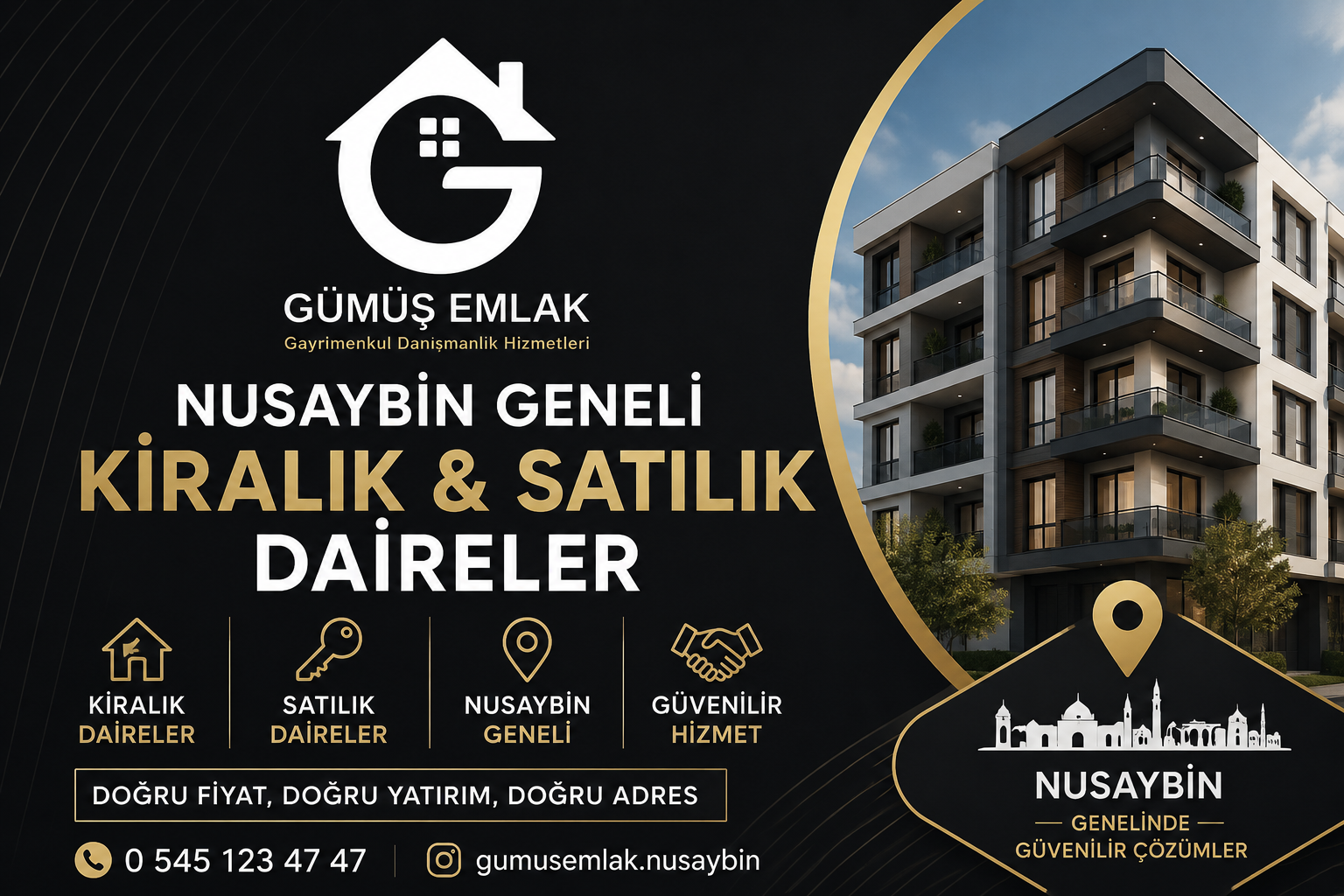 NUSAYBİN GENELİ KİRALIK SATILIK DAİRELER BULUNUR